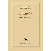 Bokförlaget Korpen Kulturvård : en introduktion (bok, danskt band)