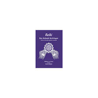 William Lee Rand Reiki : den helande beröringen (häftad)