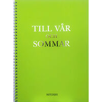 Notlinjen musikförlag Till vår och sommar (bok, spiral)