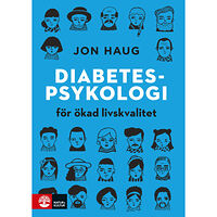 Jon Haug Diabetespsykologi : för ökad livskvalitet (bok, danskt band)