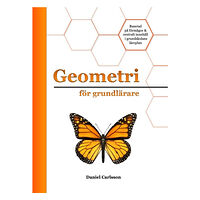 Daniel Carlsson Geometri för grundlärare (inbunden)