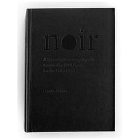 Sandra Praun Noir : a serendipitous encyclopedia inspired by 1001 names for the color black (inbunden, eng)