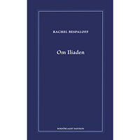 Rachel Bespaloff Om Iliaden (inbunden)