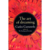 Carlos Castaneda Art Of Dreaming (häftad, eng)