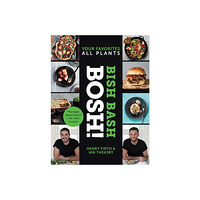 Theasby Ian Bish Bash Bosh!: Your Favorite All Plants (inbunden, eng)