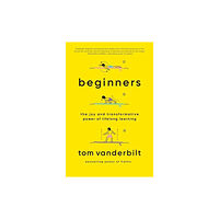 Tom Vanderbilt Beginners (pocket, eng)