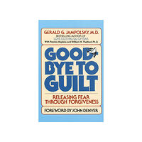 Gerald Jampolsky Good-Bye to Guilt (pocket, eng)