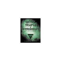 Christopher Penczak Outer temple of witchcraft - circles, spells, and rituals (häftad, eng)