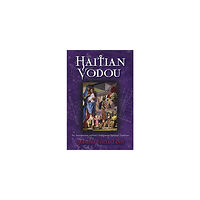 Mambo Chita Tann Haitian Vodou: An Introduction to Haiti's Indigenous Spiritual Tradition (häftad, eng)