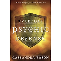 Cassandra Eason Everyday psychic defense - white magic for dark moments (häftad, eng)