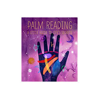 Dennis Fairchild Palm Reading A Little Guide to Life's Secret (inbunden, eng)