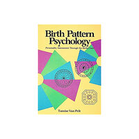 Tamise Van Pelt Birth Pattern Psychology (häftad, eng)