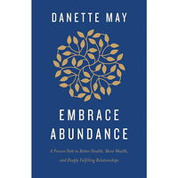 Danette May Everyday Abundance (inbunden, eng)