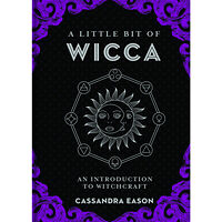 Cassandra Eason Little bit of wicca - an introduction to witchcraft (inbunden, eng)