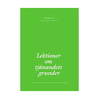Witness Lee Lektioner om tjänandets grunder (häftad)
