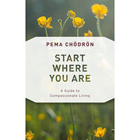 Pema Chodron Start Where You Are (häftad, eng)