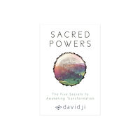 Hay House UK Ltd Sacred powers - the five secrets to awakening transformation (häftad, eng)