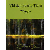 Maggie Vid den Svarta Tjärn (inbunden)
