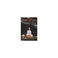 Marie Ericsson Kom och se : om meditation och theravadabuddhism (pocket)