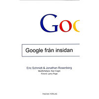 Eric Schmidt Google från insidan (pocket)