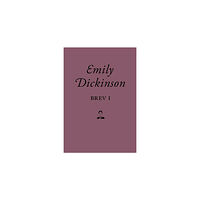 Emily Dickinson Brev I (inbunden)