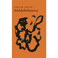 Steinar Opstad Kärleksförlusterna (bok, danskt band)