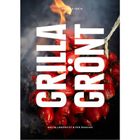 Malin Landqvist Grilla grönt (inbunden)