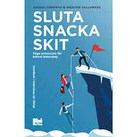 Rafael Pimenta Sluta snacka skit : våga provocera för bättre ledarskap (bok, flexband)