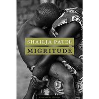 Shailja Patel Migritude (bok, danskt band)