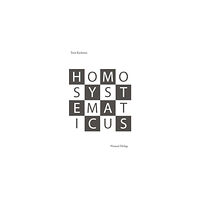 Tove Karlsson Homo systematicus (häftad)