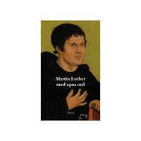 Martin Luther Martin Luther med egna ord (bok, danskt band)