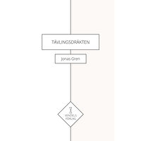 Jonas Gren Tävlingsdräkten (bok, flexband)