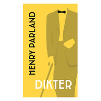 Henry Parland Dikter (inbunden)
