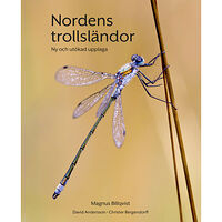 Magnus Billqvist Nordens trollsländor : ny och utökad upplaga (bok, flexband)