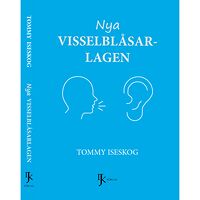 Tommy Iseskog Nya visselblåsarlagen (inbunden)