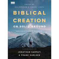 STH Förlag Biblical creation on solid ground : arguments from science, philosophy and theology (häftad, eng)