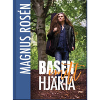 Magnus Rosén Basen i mitt hjärta (inbunden)