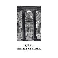 Marcus Aurelius Självbetraktelser (pocket)
