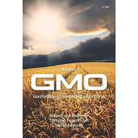 Torbjörn Fagerström Bortom GMO : vetenskap och växtförädling för ett hållbart jordbruk (inbunden)