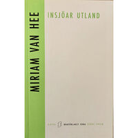 Miriam Van hee Insjöar utland (bok, danskt band)