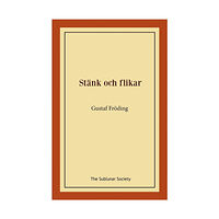 Gustaf Fröding Stänk och flikar (häftad)