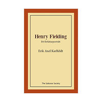 Erik Axel Karlfeldt Henry Fielding (häftad)