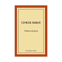 Vilhelm Ekelund Grekisk bukett (häftad)