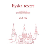 Erik Fält Ryska texter : 100 sidor rysk text med ordlistor och kommentarer för universitetens andra termin (häftad, rus)