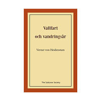 Verner von Heidenstam Vallfart och vandringsår (häftad)