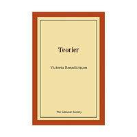Victoria Benedictsson Teorier : ett lustspel (häftad)