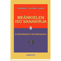 Barents publisher Storordbok för meänkieli S / Meänkielen iso Sanakirja S (inbunden)