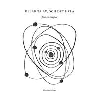 Joakim Sergler Delarna av, och det hela (inbunden)