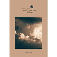 Lena Eisele Vandra med mig midnatt (bok, danskt band)