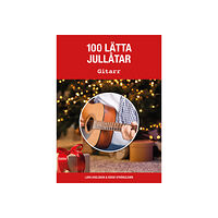 Notfabriken 100 lätta jullåtar gitarr (häftad)